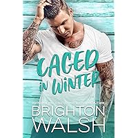 Caged in Winter: An Opposites Attract Romance (Reluctant Hearts Book 1) Caged in Winter: An Opposites Attract Romance (Reluctant Hearts Book 1) Kindle Paperback