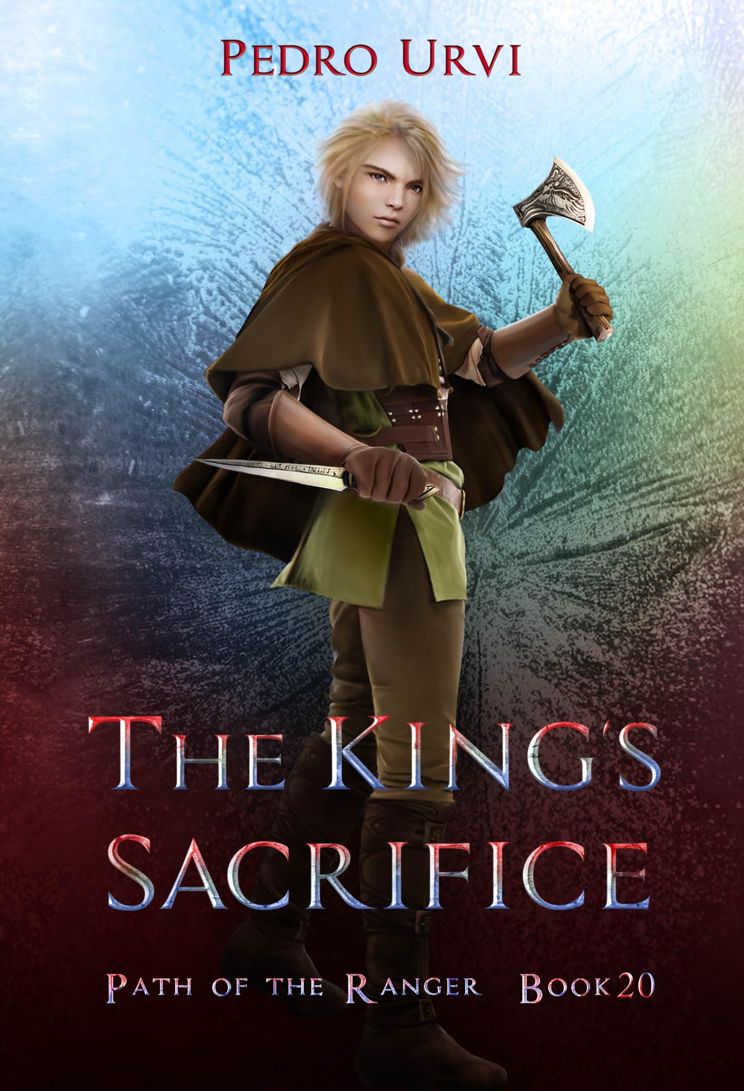 The King's Sacrifice: (Path of the Ranger Book 20)