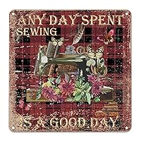 Any Day Spent Sewing is A Good Day Metal Sign Sewing Forever Aluminum Metal Sign 12x12in Fade Resistant Inspired Iron Painting for Home Kitchen Bathroom Man Cave