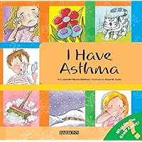 I Have Asthma (What Do You Know About? Books) I Have Asthma (What Do You Know About? Books) Paperback