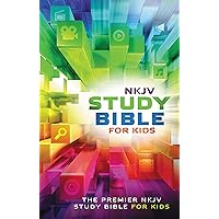 NKJV, Study Bible for Kids: The Premier NKJV Study Bible for Kids NKJV, Study Bible for Kids: The Premier NKJV Study Bible for Kids Paperback Kindle Hardcover