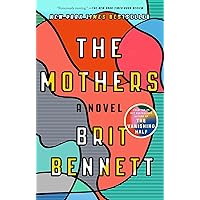 The Mothers: A Novel The Mothers: A Novel Paperback Audible Audiobook Kindle Hardcover Audio CD