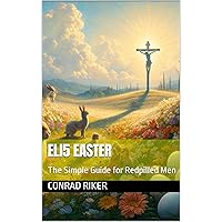 ELI5 Easter: The Simple Guide for Redpilled Men