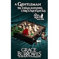 A Gentleman in Challenging Circumstances: The Lord Julian Mysteries--Book Three A Gentleman in Challenging Circumstances: The Lord Julian Mysteries--Book Three Kindle Paperback