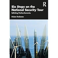 Six Stops on the National Security Tour Six Stops on the National Security Tour Paperback Kindle Hardcover