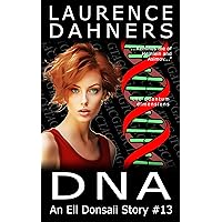 DNA (an Ell Donsaii story #13) DNA (an Ell Donsaii story #13) Kindle Audible Audiobook Paperback