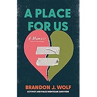 A Place for Us: A Memoir