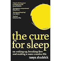 The Cure for Sleep: A book with the power to change your life The Cure for Sleep: A book with the power to change your life Paperback Hardcover