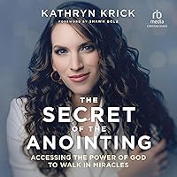 The Secret of the Anointing: Accessing the Power of God to Walk in Miracles The Secret of the Anointing: Accessing the Power of God to Walk in Miracles Paperback Audible Audiobook Kindle Hardcover Audio CD