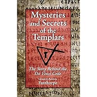 Mysteries and Secrets of the Templars: The Story Behind the Da Vinci Code (Mysteries and Secrets, 10) Mysteries and Secrets of the Templars: The Story Behind the Da Vinci Code (Mysteries and Secrets, 10) Paperback Kindle
