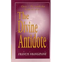The Divine Antidote The Divine Antidote Paperback Mass Market Paperback