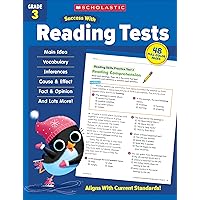 Scholastic Success with Reading Tests Grade 3 Workbook Scholastic Success with Reading Tests Grade 3 Workbook Paperback