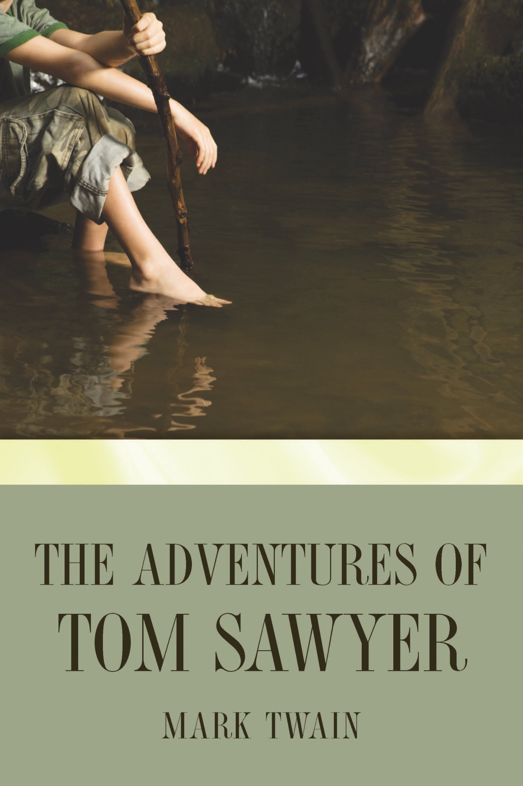 The Adventures of Tom Sawyer (Tom Sawyer & Huckleberry Finn Series Book 1)