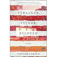 Stranger, Father, Beloved Stranger, Father, Beloved Kindle Audible Audiobook Hardcover Paperback