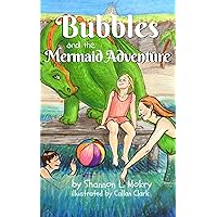 Bubbles and the Mermaid Adventure (Bubbles the Bubble Blowing Dragon Book 2) Bubbles and the Mermaid Adventure (Bubbles the Bubble Blowing Dragon Book 2) Kindle Audible Audiobook Hardcover Paperback
