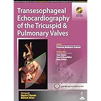 Transesophageal Echocardiography of the Tricuspid and Pulmonary Valves Transesophageal Echocardiography of the Tricuspid and Pulmonary Valves Hardcover Paperback