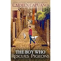 The Boy Who Rescues Pigeons: In saving them, he'll save himself... A brand new heart-rending drama that blends humour with the trials of family life in a small town in the English Midlands