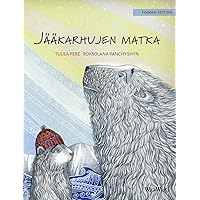 Jääkarhujen matka: Finnish Edition of 
