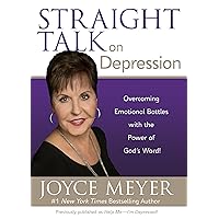 Straight Talk on Depression: Overcoming Emotional Battles with the Power of God's Word! Straight Talk on Depression: Overcoming Emotional Battles with the Power of God's Word! Kindle Paperback