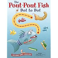 Pout-Pout Fish Wipe Clean Dot to Dot (A Pout-Pout Fish Novelty) Pout-Pout Fish Wipe Clean Dot to Dot (A Pout-Pout Fish Novelty) Spiral-bound
