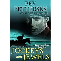 JOCKEYS AND JEWELS (Dangerous Odds Romantic Mystery Book 1) JOCKEYS AND JEWELS (Dangerous Odds Romantic Mystery Book 1) Kindle Paperback