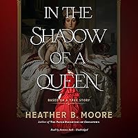 In the Shadow of a Queen In the Shadow of a Queen Audible Audiobook Kindle Hardcover Audio CD