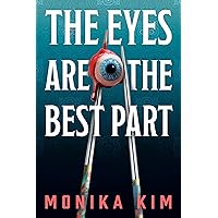 The Eyes Are the Best Part The Eyes Are the Best Part Hardcover Kindle Audible Audiobook