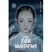 The Fox Maidens The Fox Maidens Paperback Kindle Hardcover