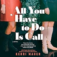 All You Have to Do Is Call All You Have to Do Is Call Audible Audiobook Hardcover Kindle