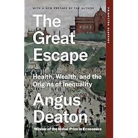The Great Escape: Health, Wealth, and the Origins of Inequality (Princeton Classics, 136) The Great Escape: Health, Wealth, and the Origins of Inequality (Princeton Classics, 136) Kindle Audible Audiobook Hardcover Paperback Audio CD