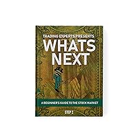 Trading Experts What's Next A Beginner's Guide to Swing Trading Step 2: Learn the 10 Key Lesson's Every Swing Trader Must Know Before Placing Their First ... From Beginner to Professional Swing Trader) Trading Experts What's Next A Beginner's Guide to Swing Trading Step 2: Learn the 10 Key Lesson's Every Swing Trader Must Know Before Placing Their First ... From Beginner to Professional Swing Trader) Kindle Paperback Audible Audiobook Hardcover