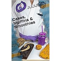 Cakes, Muffins & Smoothies (French Edition) Cakes, Muffins & Smoothies (French Edition) Kindle Paperback