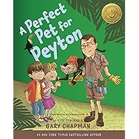 A Perfect Pet for Peyton: A 5 Love Languages Discovery Book A Perfect Pet for Peyton: A 5 Love Languages Discovery Book Hardcover Kindle