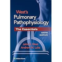 West's Pulmonary Pathophysiology West's Pulmonary Pathophysiology Paperback Mass Market Paperback