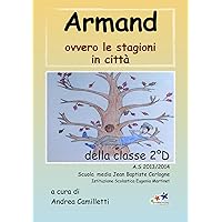 Armand ovvero le stagioni in città (Italian Edition)