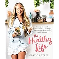 The Healthy Life The Healthy Life Kindle Paperback