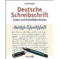 Deutsche Schreibschrift. Übungsbuch: Lesen und Schreiben lernen Deutsche Schreibschrift. Übungsbuch: Lesen und Schreiben lernen Hardcover