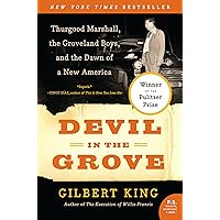 Devil in the Grove: Thurgood Marshall, the Groveland Boys, and the Dawn of a New America Devil in the Grove: Thurgood Marshall, the Groveland Boys, and the Dawn of a New America Paperback Audible Audiobook Kindle Hardcover