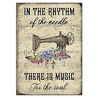 in The Rhythm of The Needle There is Music for The Soul Metal Signs Vintage Signs Vintage Sewing Machine Aluminum Sign 9