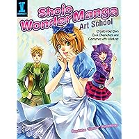 Shojo Wonder Manga Art School: Create Your Own Cool Characters and Costumes with Markers Shojo Wonder Manga Art School: Create Your Own Cool Characters and Costumes with Markers Paperback Kindle Mass Market Paperback