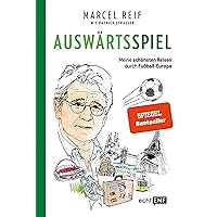 Auswärtsspiel: Meine schönsten Reisen durch Fußball-Europa (German Edition) Auswärtsspiel: Meine schönsten Reisen durch Fußball-Europa (German Edition) Kindle Hardcover