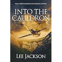 Into the Cauldron (The After Dunkirk Series Book 7)