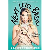 Next Level Basic: The Definitive Basic Bitch Handbook Next Level Basic: The Definitive Basic Bitch Handbook Audible Audiobook Paperback Kindle Hardcover Audio CD