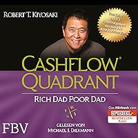 Cashflow Quadrant: Rich Dad Poor Dad Cashflow Quadrant: Rich Dad Poor Dad Audible Audiobook Hardcover