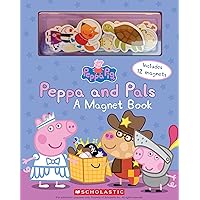 Peppa and Pals: A Magnet Book (Peppa Pig) Peppa and Pals: A Magnet Book (Peppa Pig) Board book