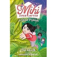 Mihi Ever After: A Giant Problem (Mihi Ever After, 2)