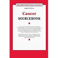 Cancer Sourcebook, 8th Ed. (Health Reference)