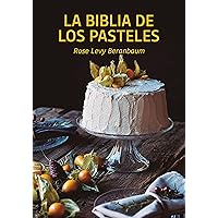 La biblia de los pasteles (PRÁCTICA) (Spanish Edition) La biblia de los pasteles (PRÁCTICA) (Spanish Edition) Kindle Hardcover