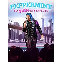 Peppermint: So-SIGH-ety Effects