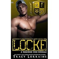 LOCKE: A Brother's Best Friend Romance (Rosewood High) LOCKE: A Brother's Best Friend Romance (Rosewood High) Kindle Paperback